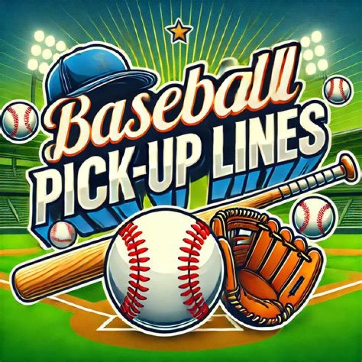 The Ultimate Guide To "Baseball Pick Up Lines Dirty"