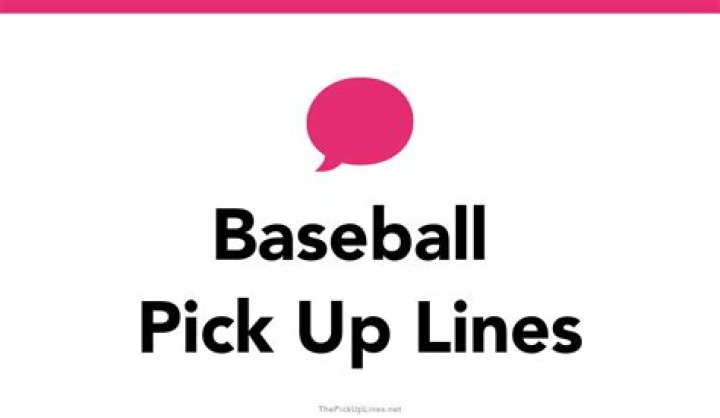 Irresistible Baseball Pickup Lines For Home Runs