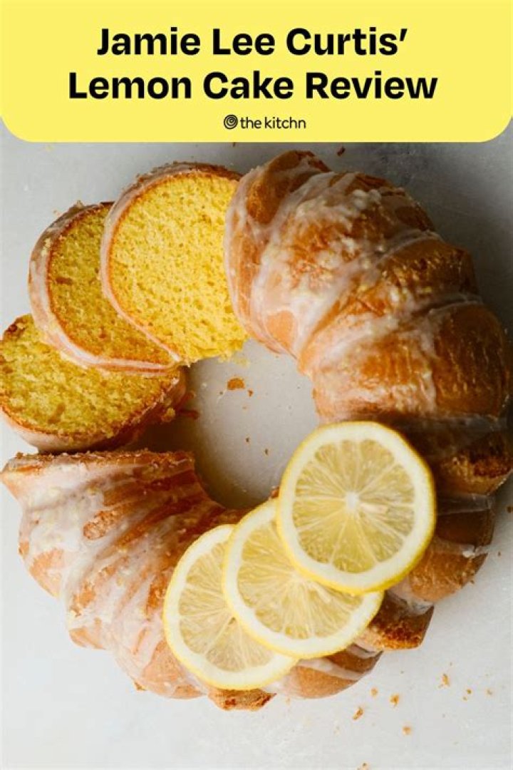 Unveiling The Secrets Of Jamie Lee Curtis' Legendary Lemon Cake: A Culinary Adventure