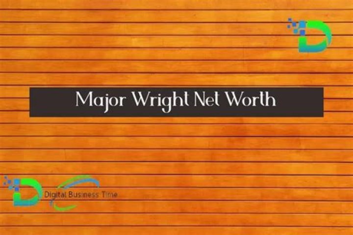 Uncover The Secrets Of Major Wright's Net Worth