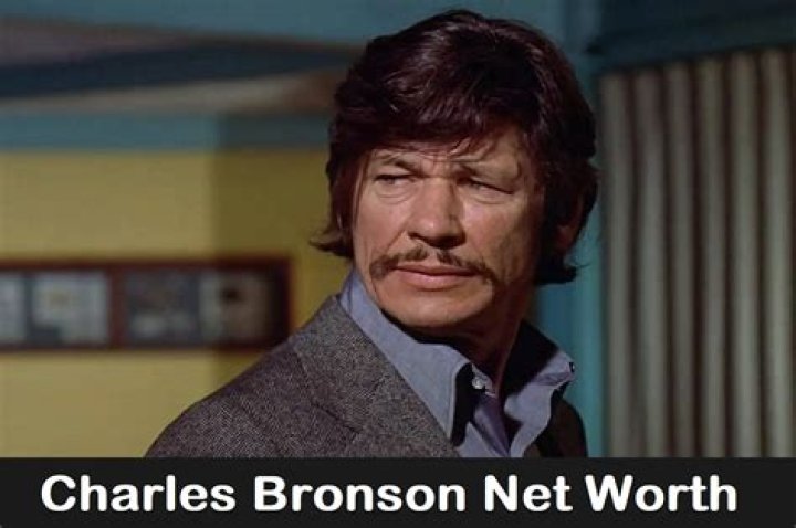 Discover The Net Worth Of Charles Bronson