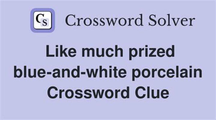 Unravel The Secrets Of Prized Blue And White Porcelain In Crosswords